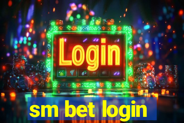 sm bet login
